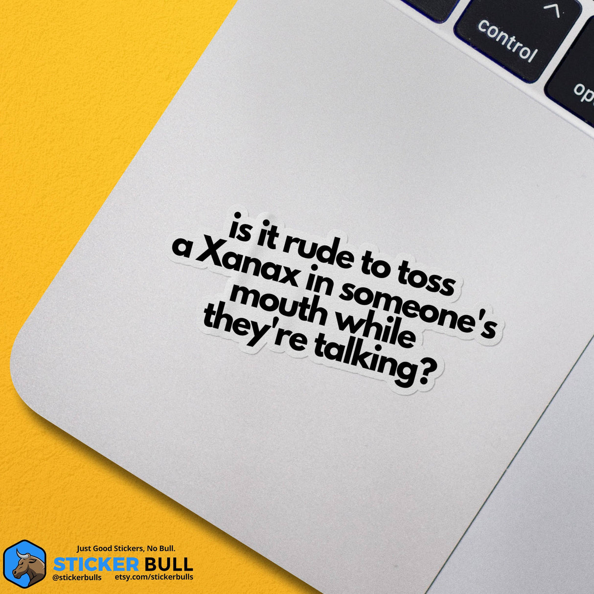 Toss A Xanax Sticker