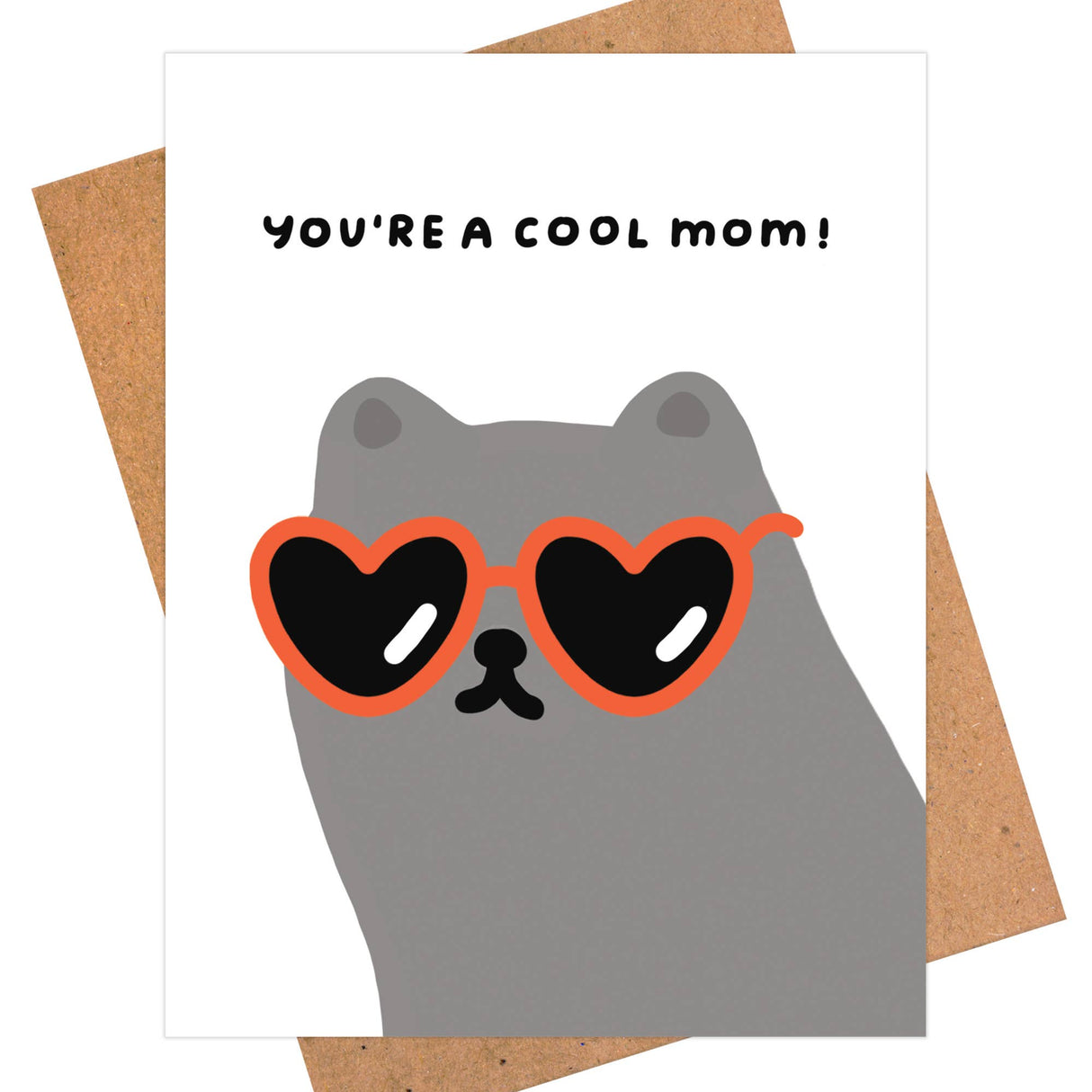 You're A Cool Mom - Mothers Day Card
