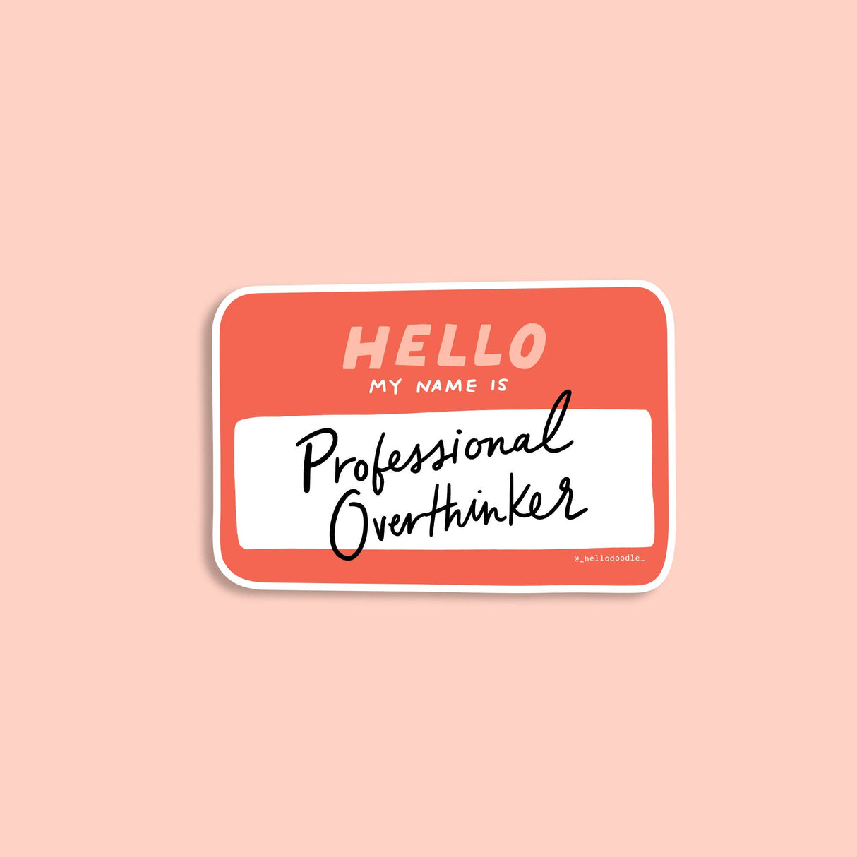 Professional Over-thinker Vinyl Sticker