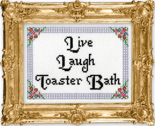Live, Laugh, Toaster Bath Cross Stitch Kit