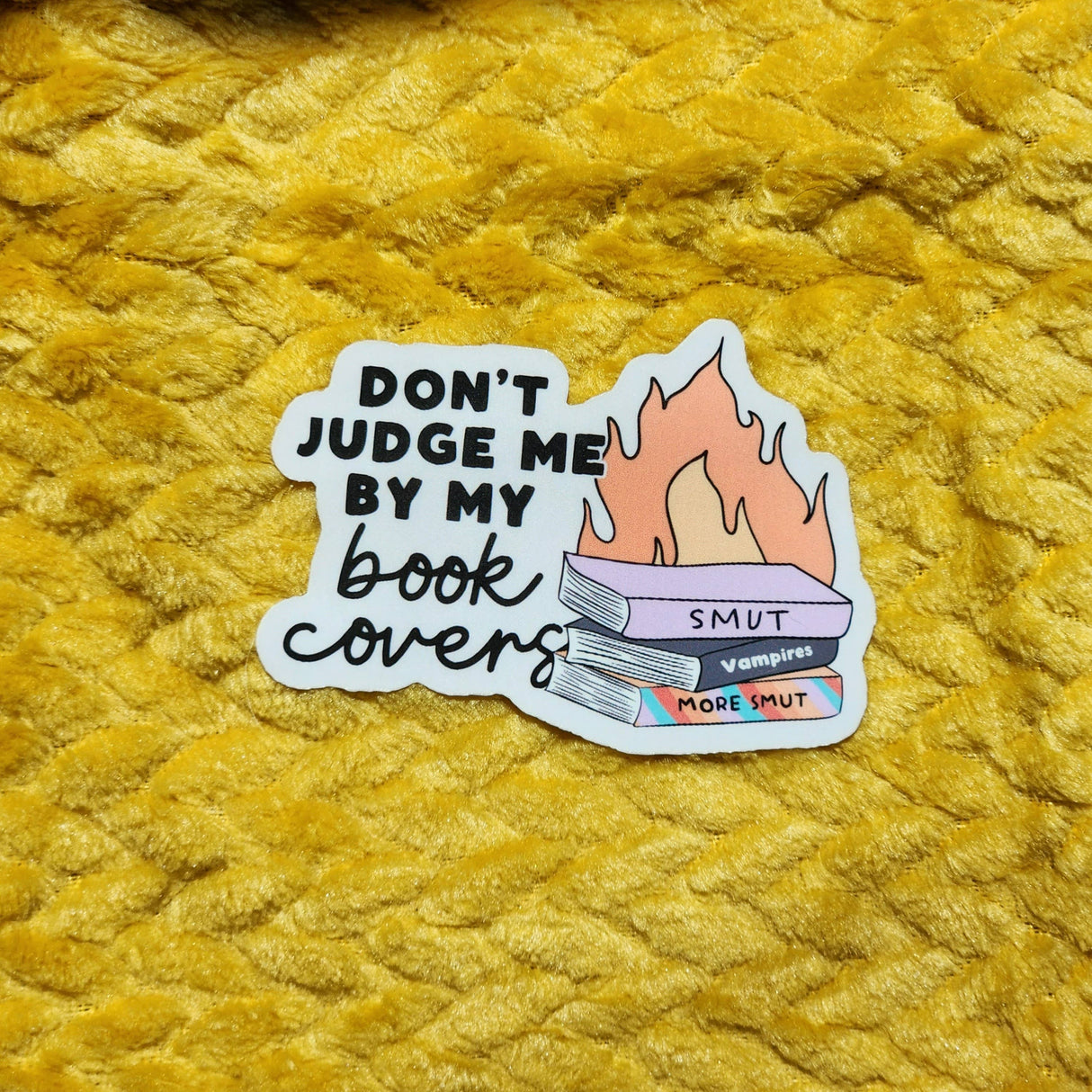 Don't Judge Me by My Book Cover Sticker