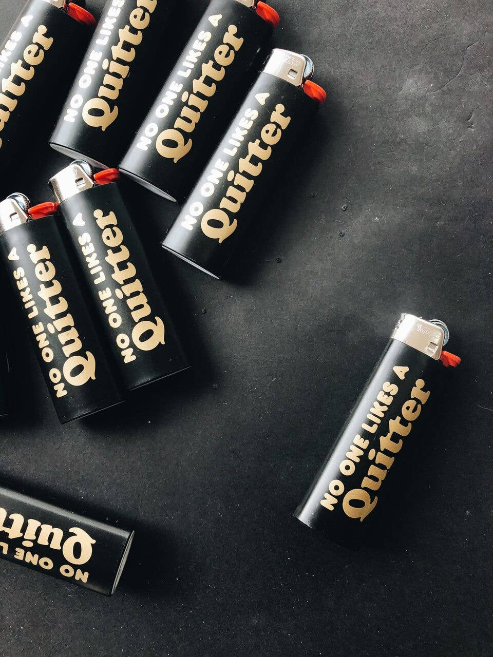 No One Likes A Quitter Lighter