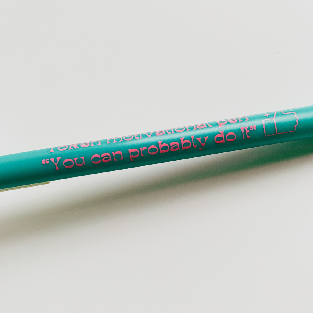 Token Motivational Pen: You Can Probably Do It Ballpoint Pen