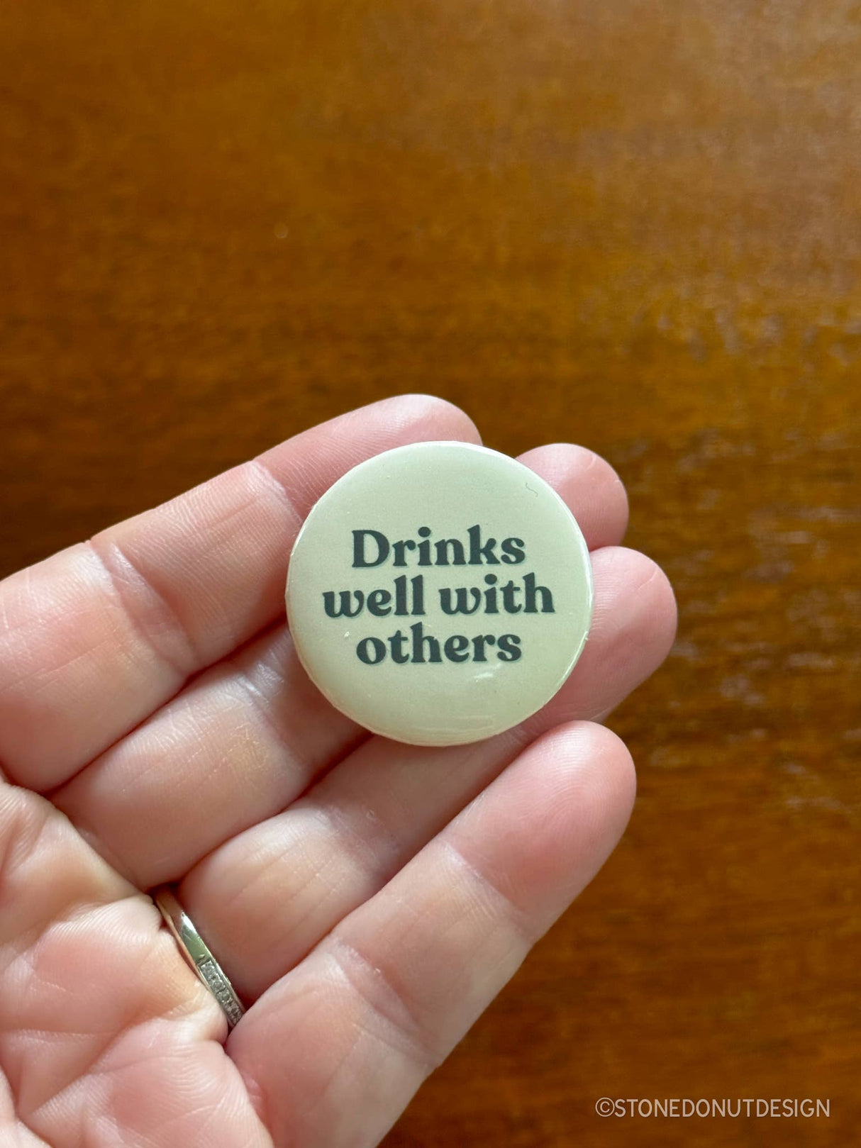 Drinks Well with Others Pinback Button