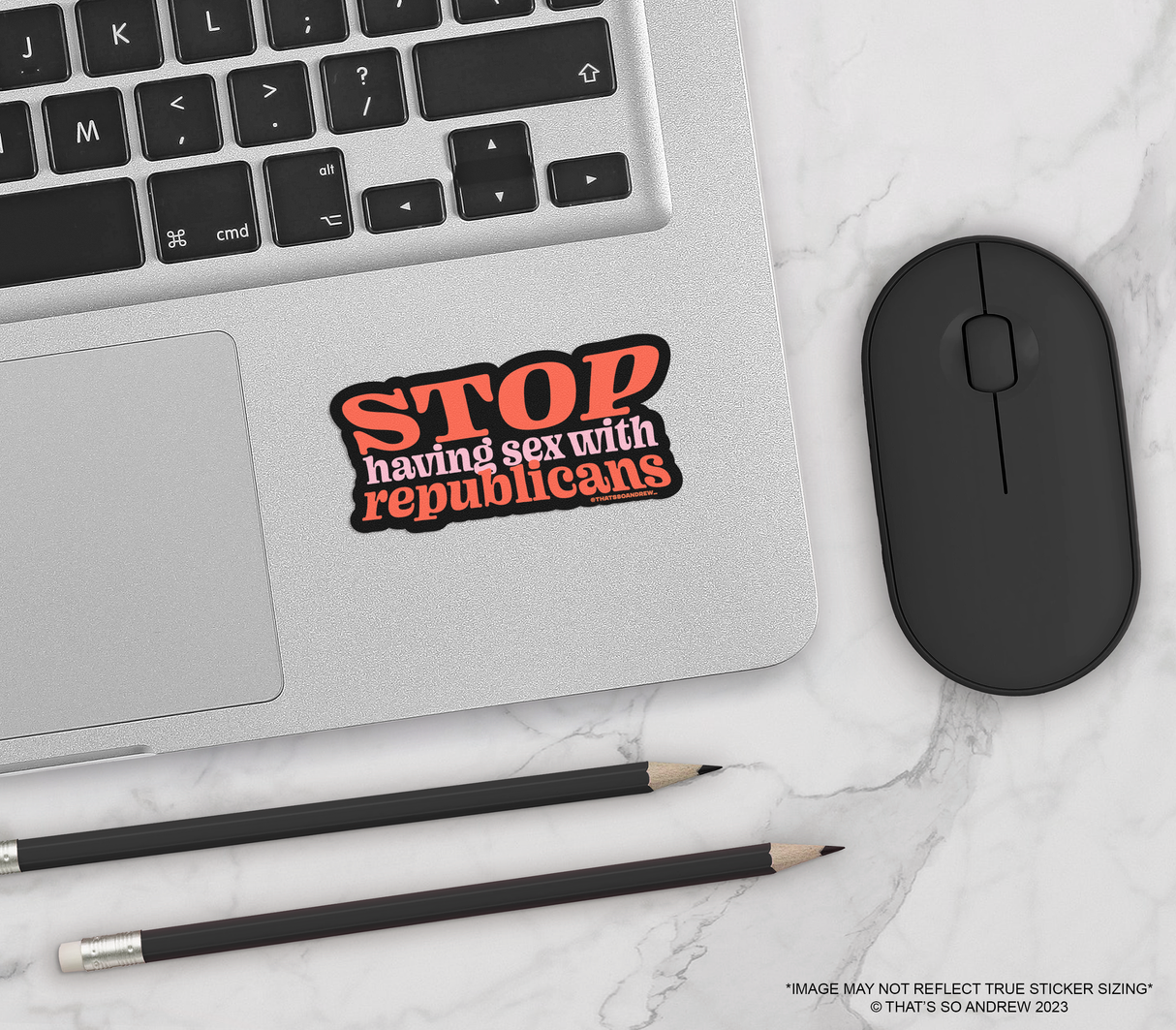 Stop Having Sex With Republicans Vinyl Sticker