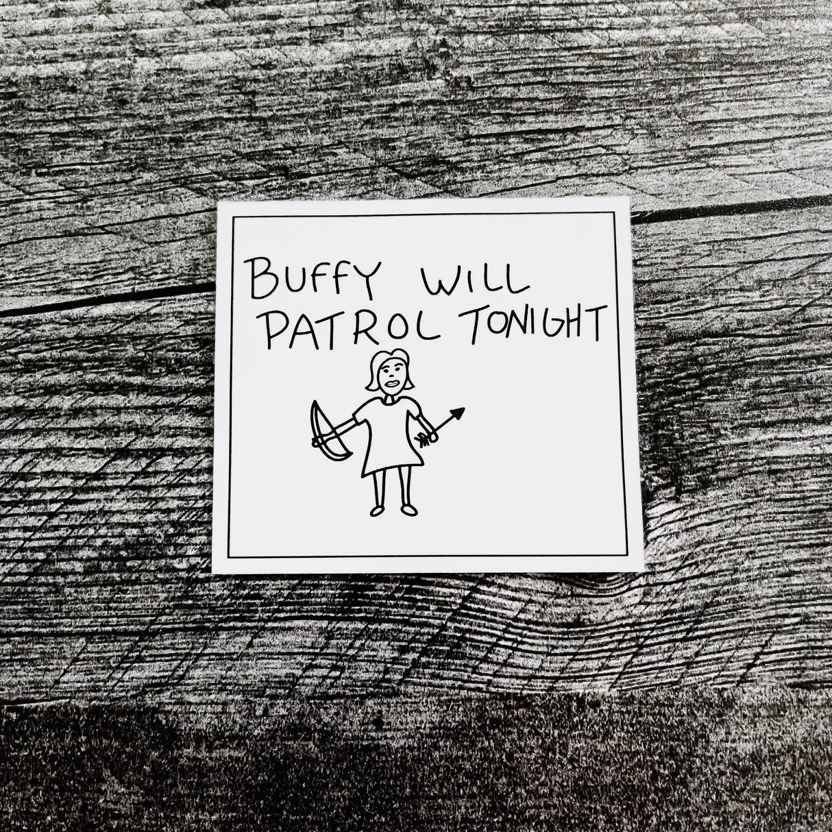 Buffy Will Patrol Tonight Magnet