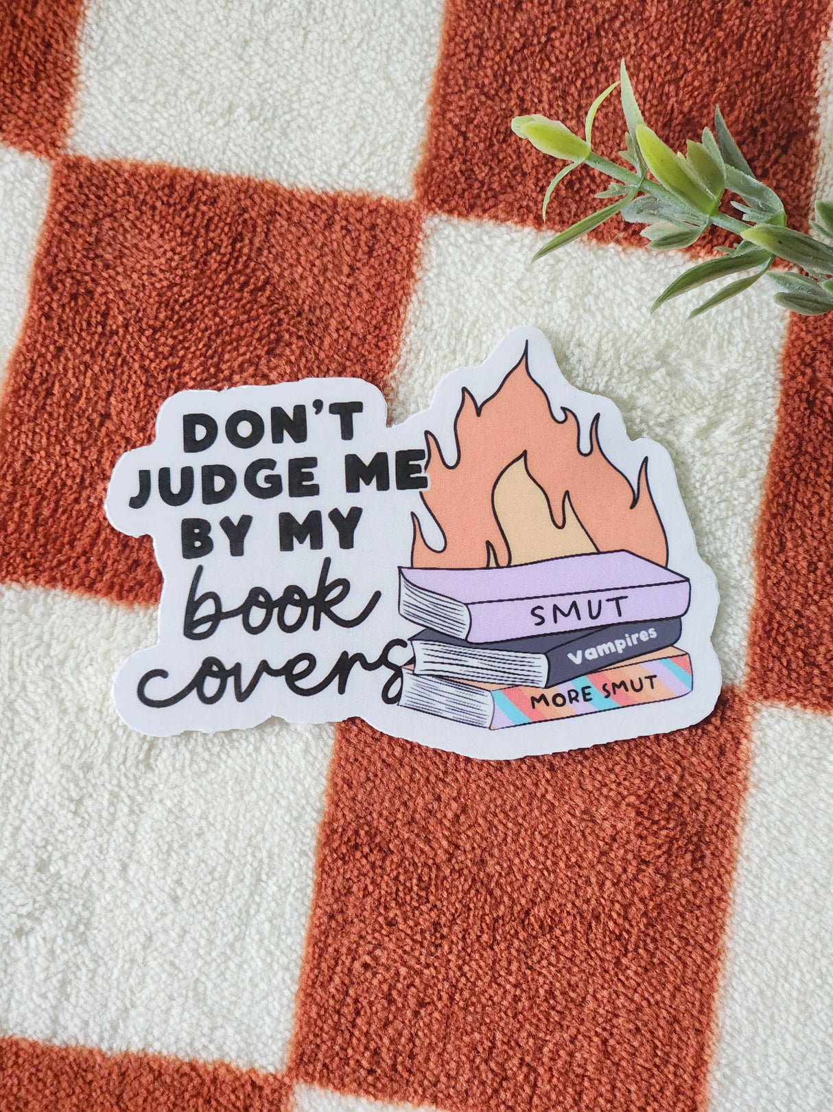 Don't Judge Me by My Book Cover Sticker