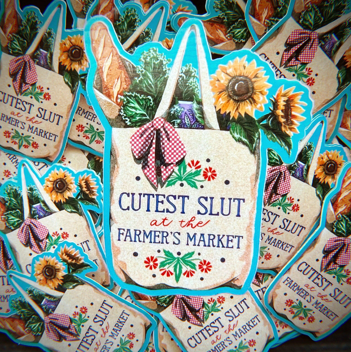 Cutest Slut At The Farmer's Market Sticker