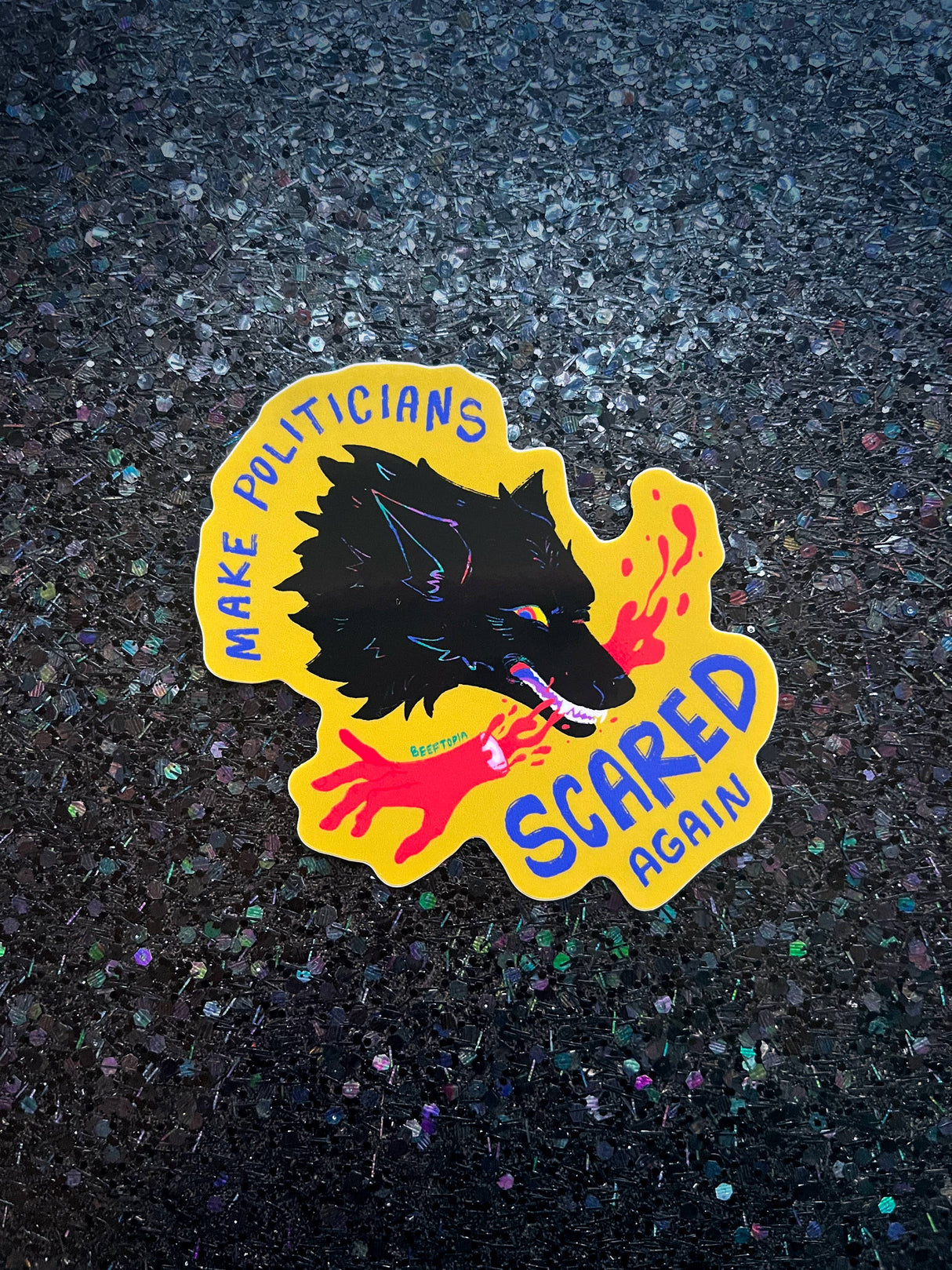 Make Politicians Scared Again Sticker