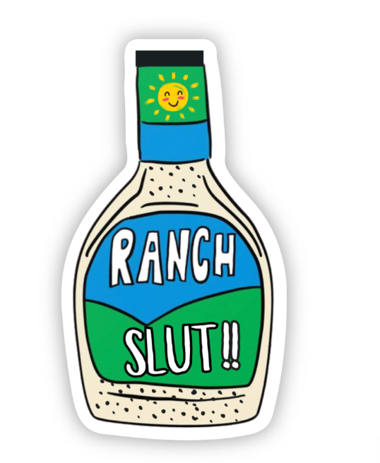 Ranch Slut Sticker