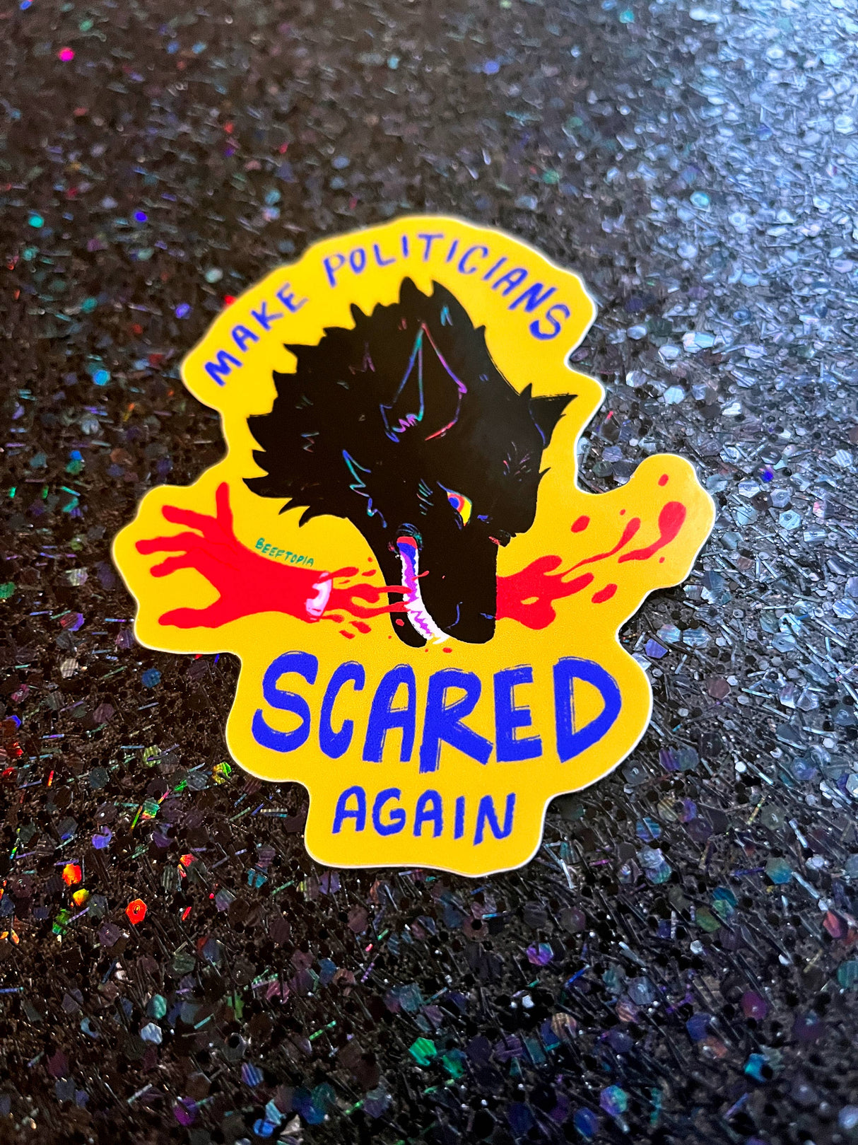 Make Politicians Scared Again Sticker
