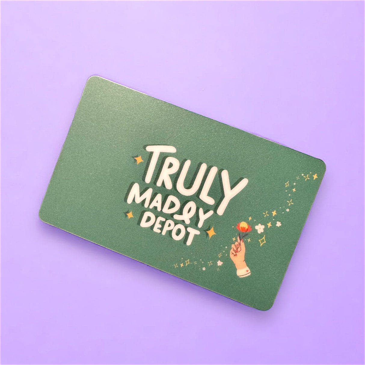 Truly Madly Depot Gift Card