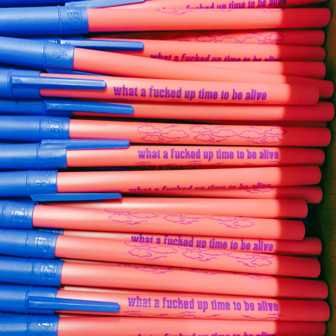 What A Fucked Up Time To Be Alive Ballpoint Pen