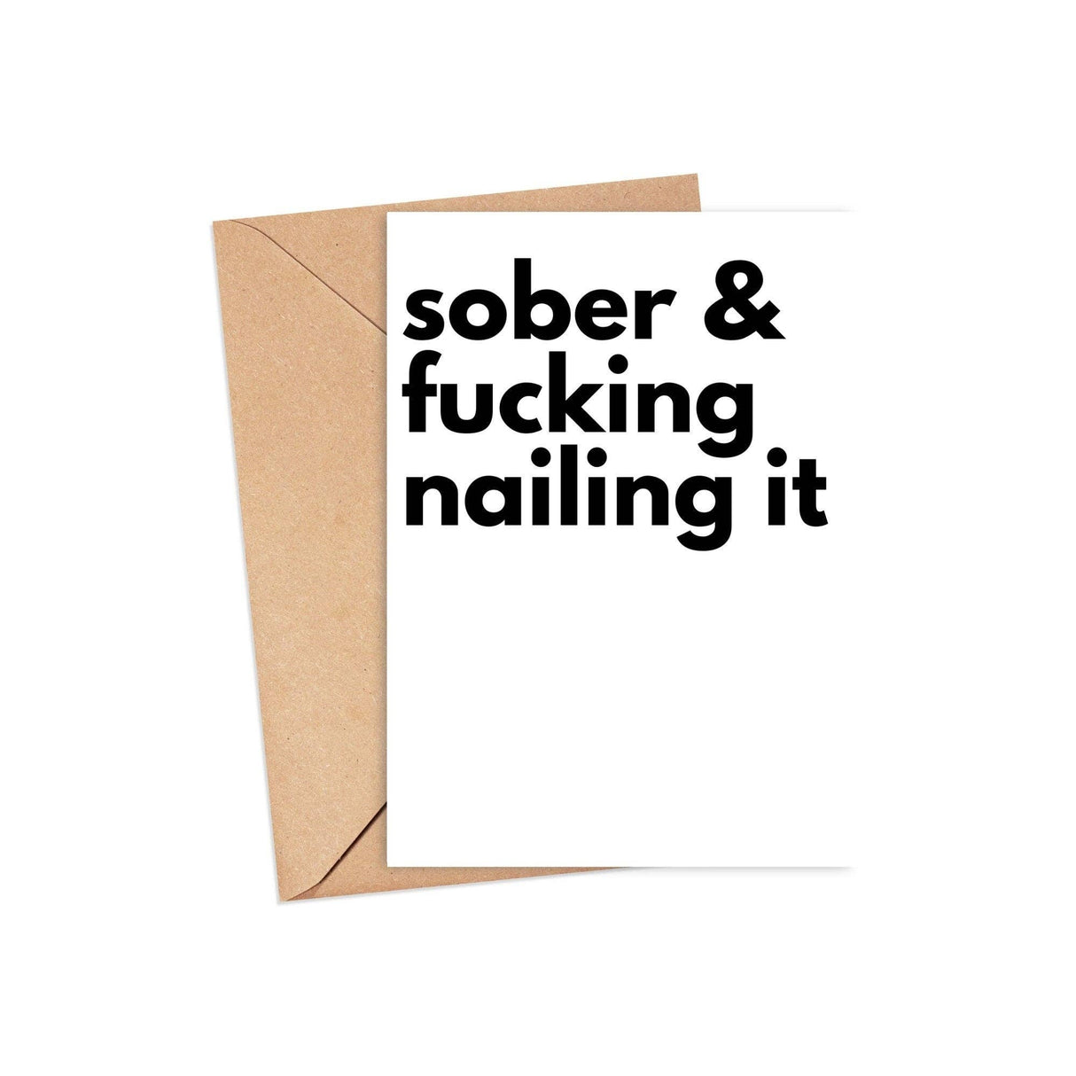 Sober and Nailing it Card, Sobriety Gifts, Proud of You