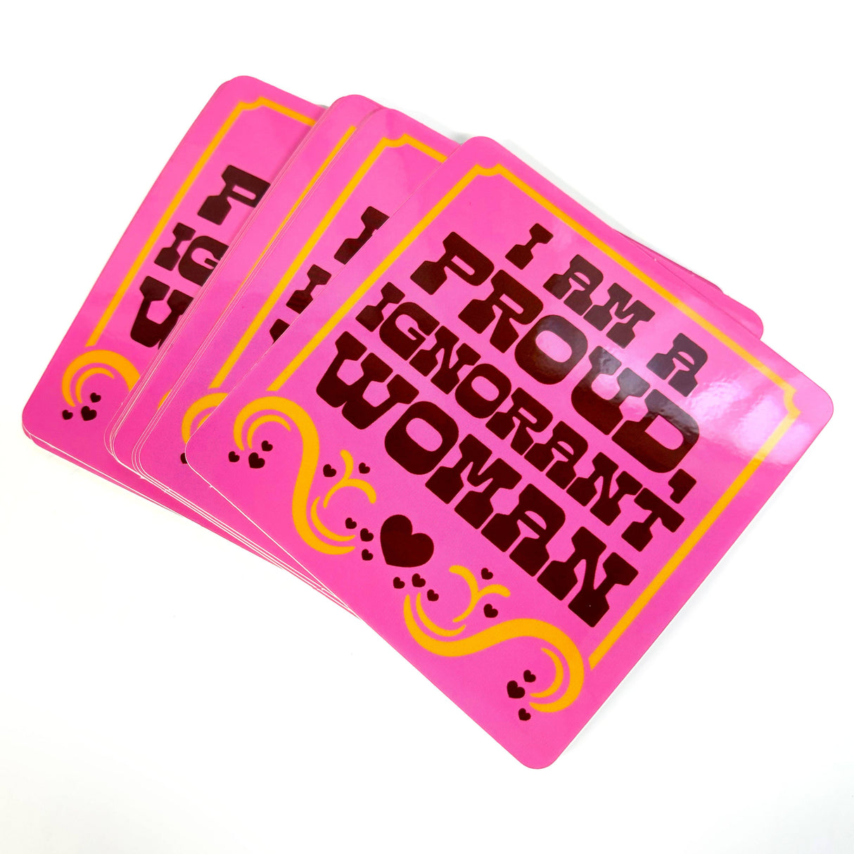 I Am A Proud Ignorant Woman KOTH Luanne Quote Vinyl Sticker