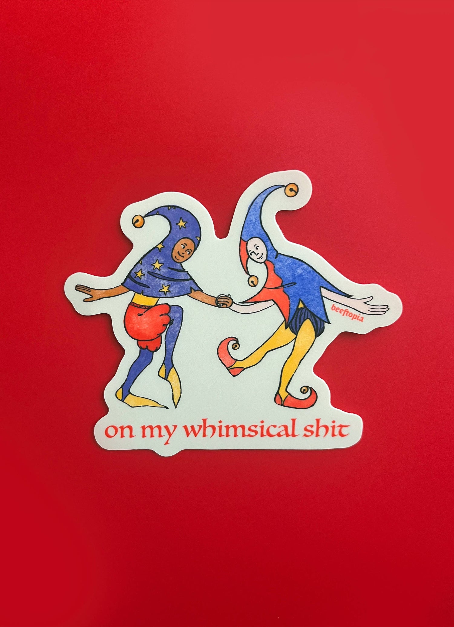 On My Whimsical Sh*t Medieval Vinyl Sticker
