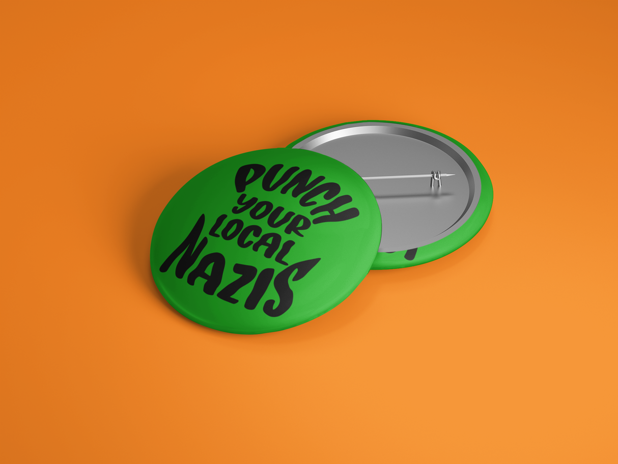 Punch Your Local Nazis 1.5" Pinback Button
