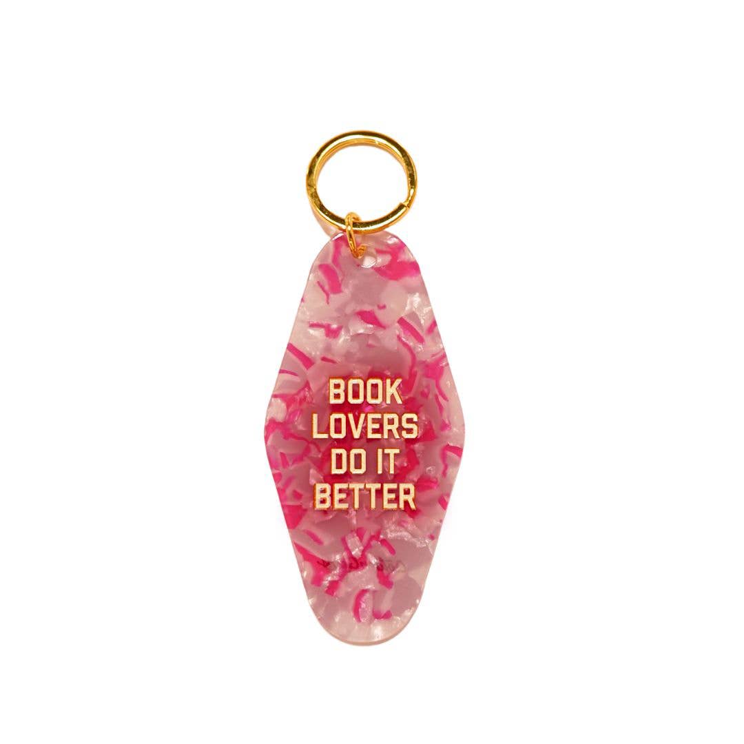 Book Lovers Do It Better Keychain