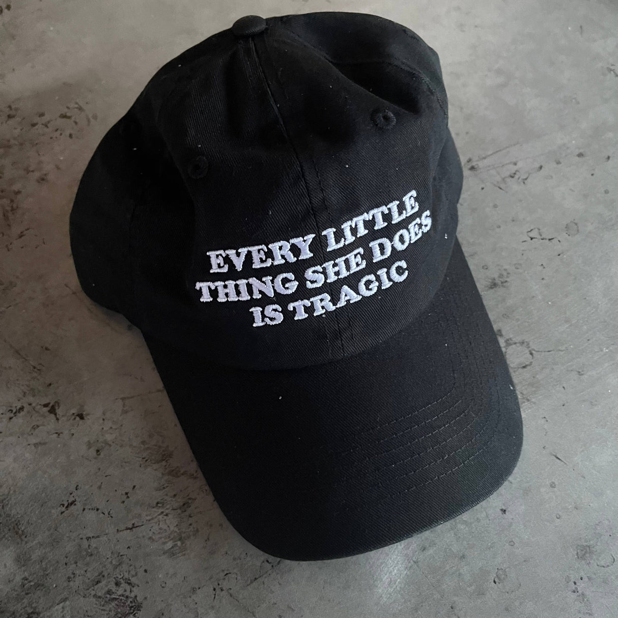 Every Little Thing She Does is Tragic Baseball Hat