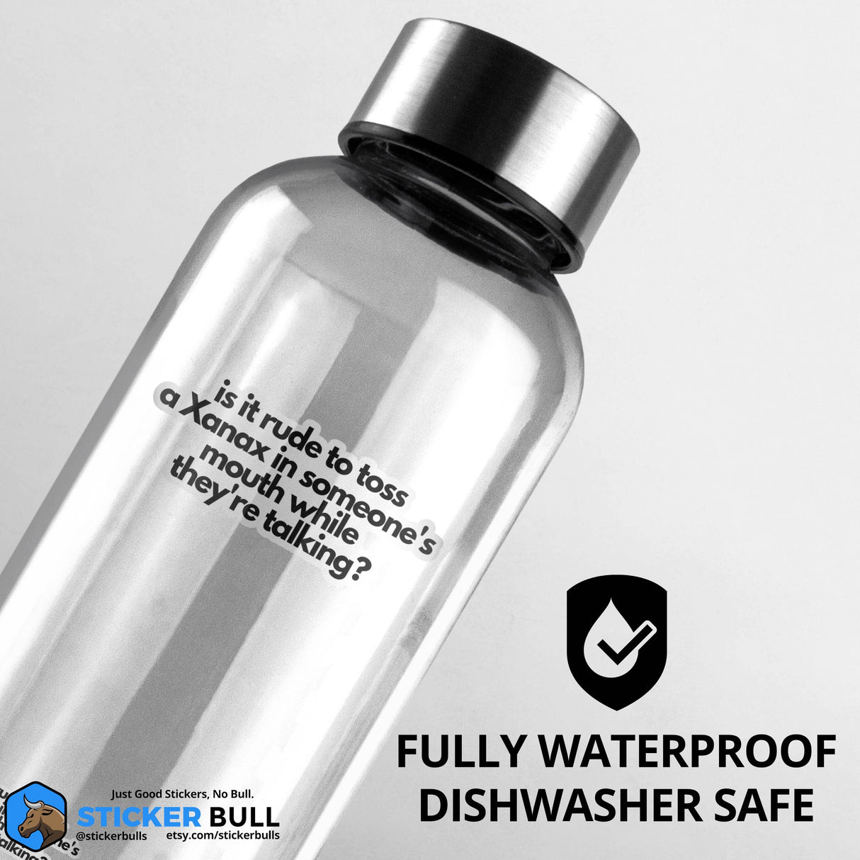 Toss A Xanax Sticker