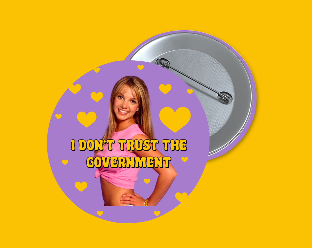 I Don't Trust the Government Button