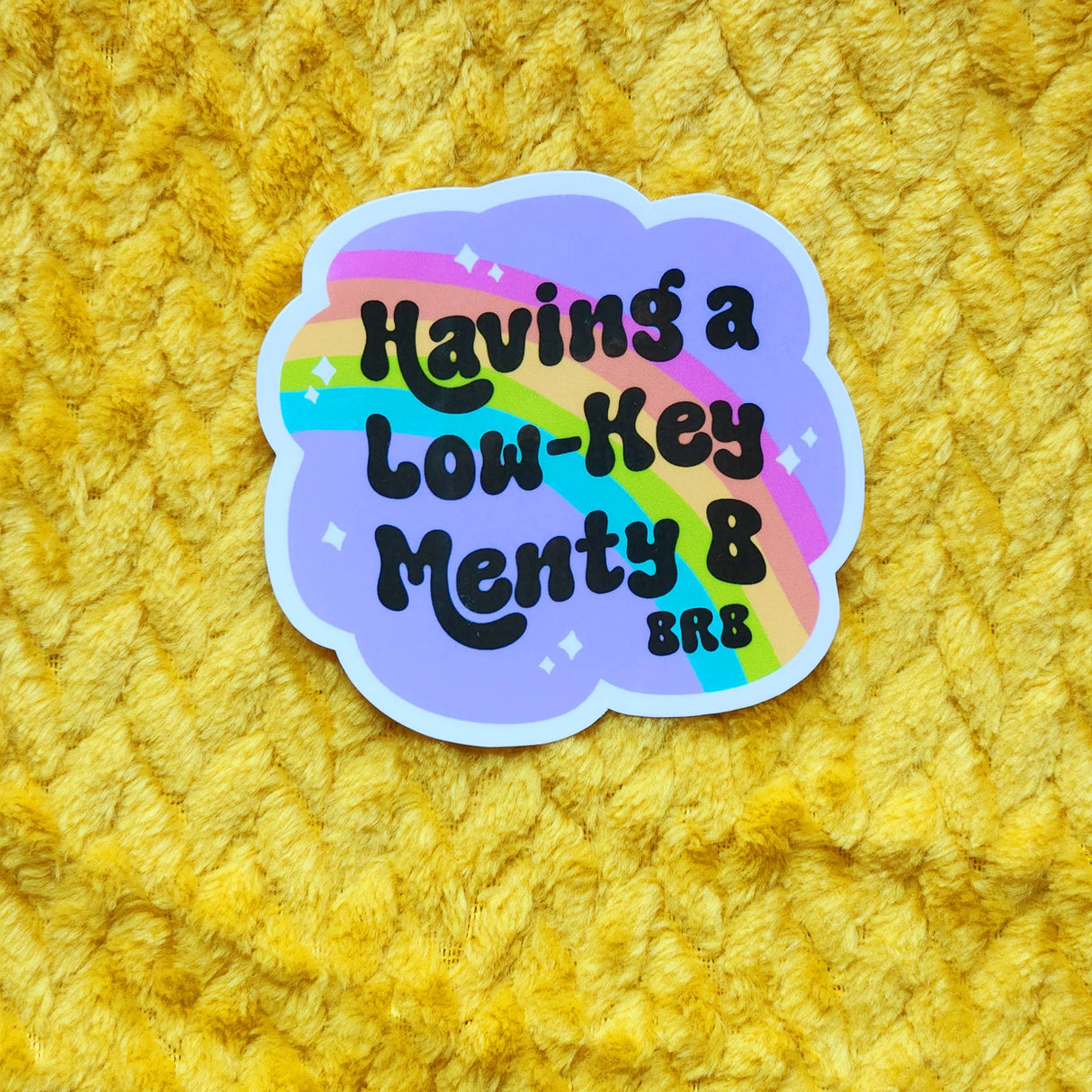 Menty B Mental Breakdown Sticker