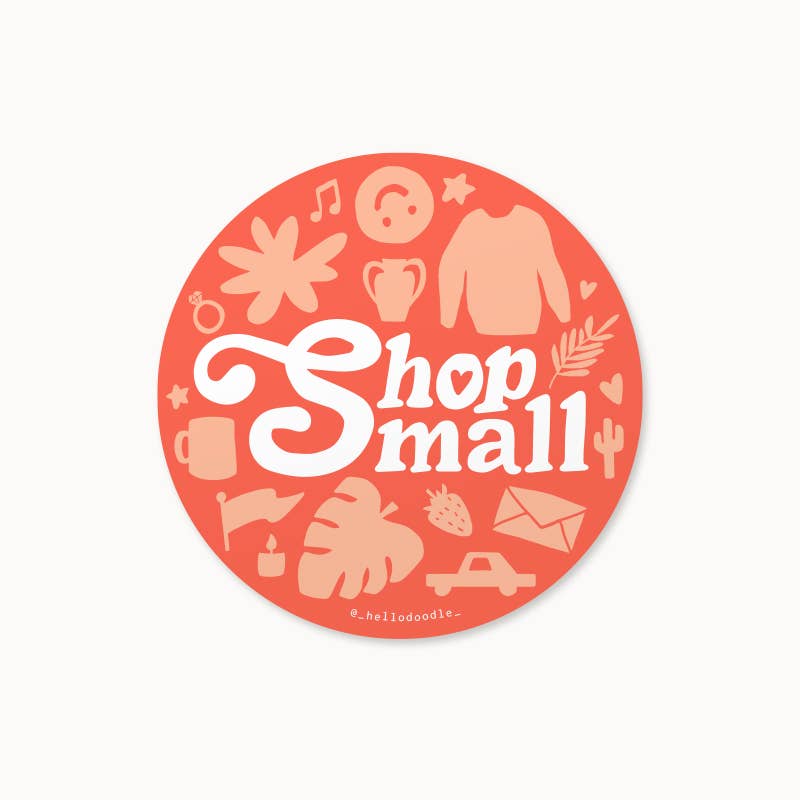 Shop Small Vinyl Sticker