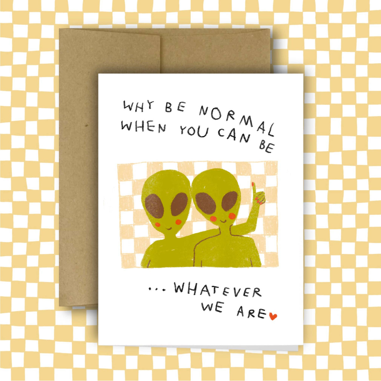 Why Be Normal Greeting Card