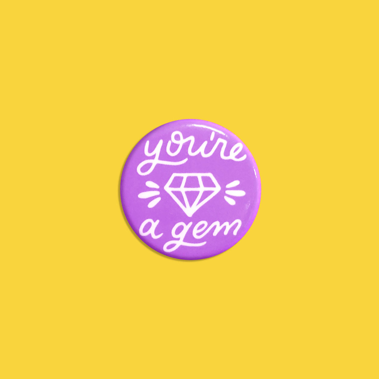 You're A Gem Pinback Button