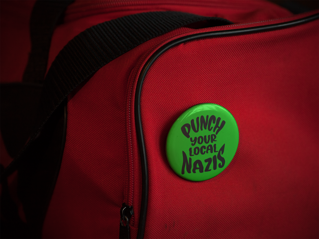 Punch Your Local Nazis 1.5" Pinback Button