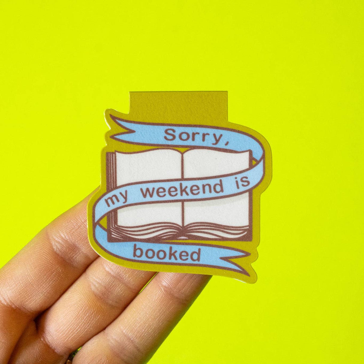 My Weekend is Booked Magnetic Bookmark | Bookish Gift