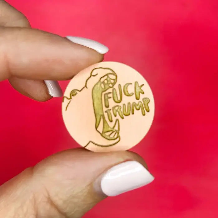 F*ck Trump Wooden Pins
