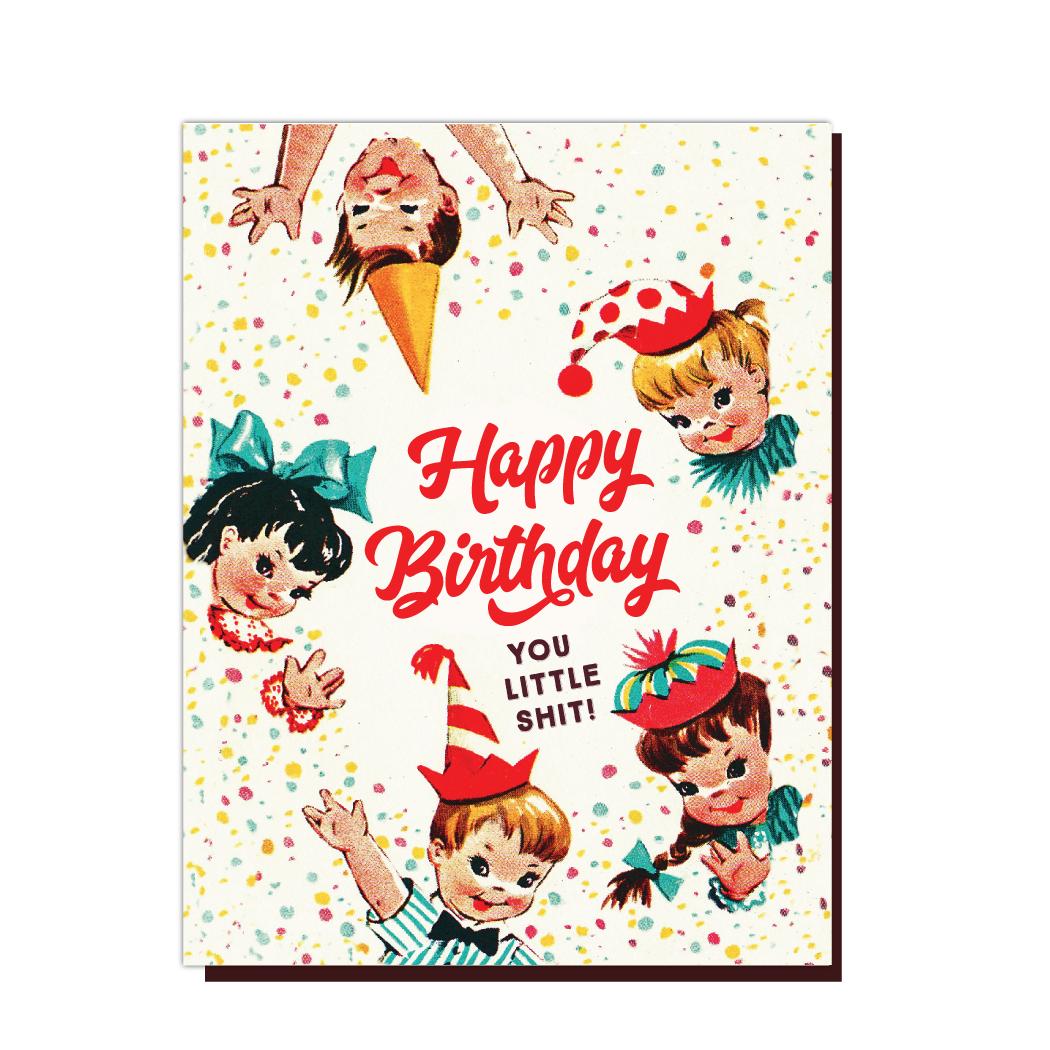 You Little Shit Birthday Card