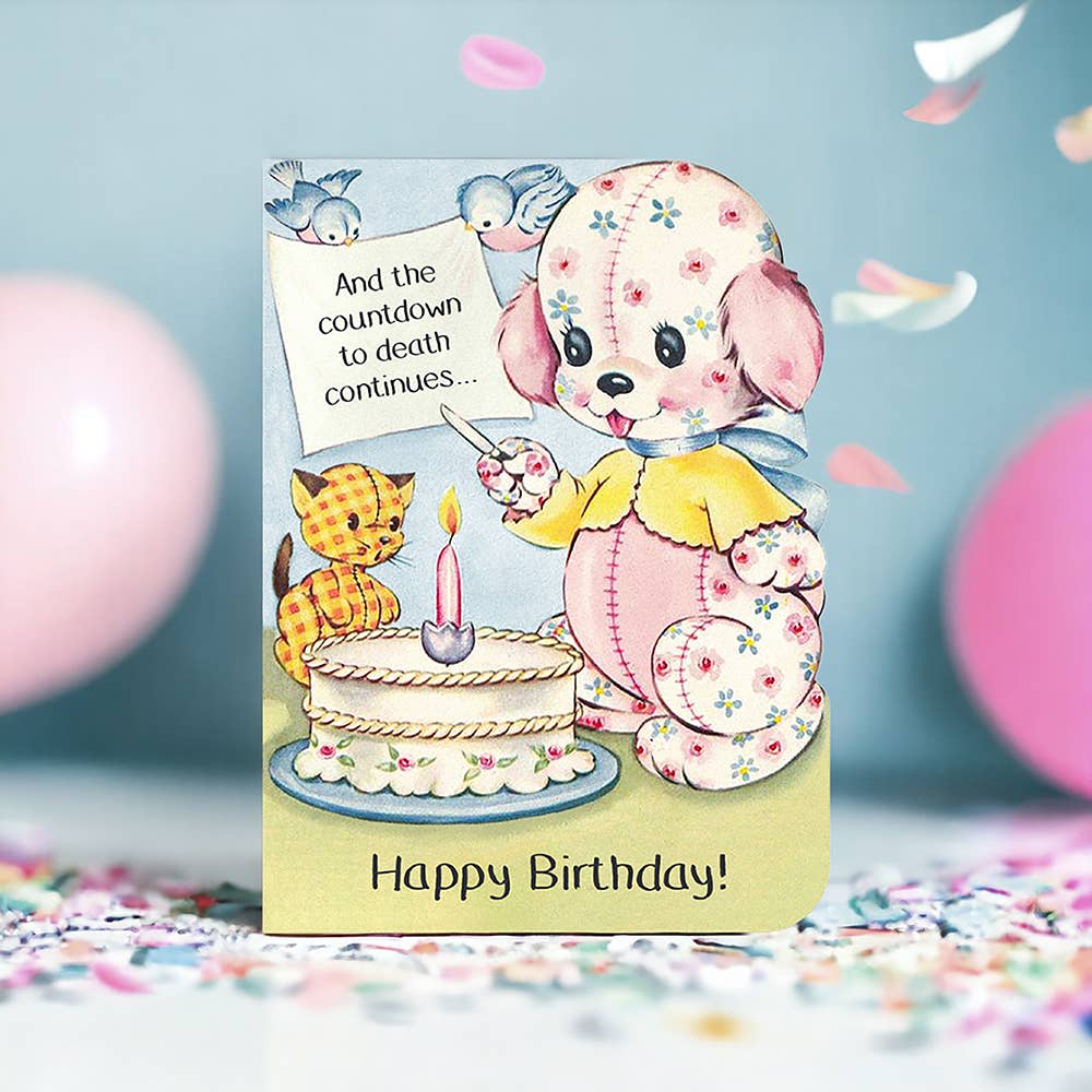 Countdown to Death Birthday Card