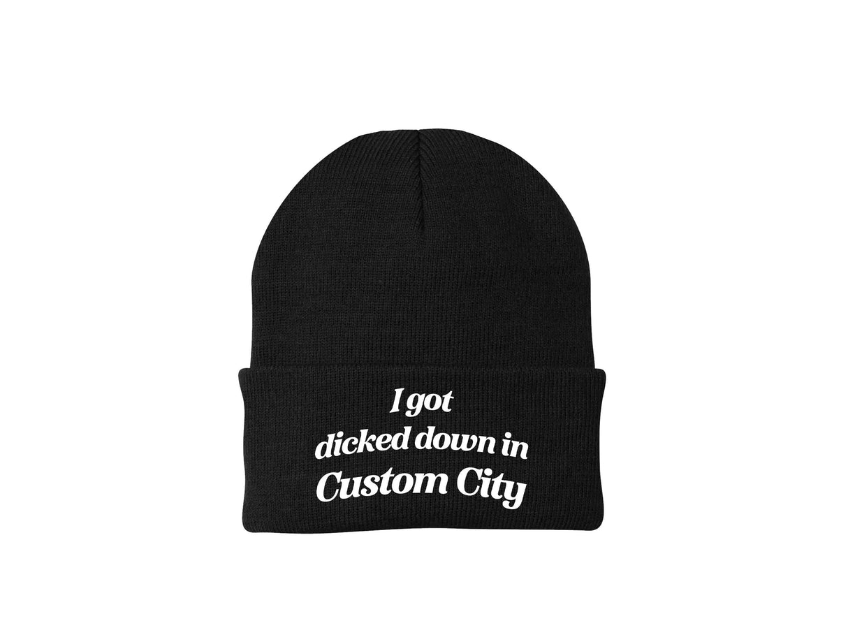 I Got Dicked Down in Kansas City Embroidered Winter Beanie