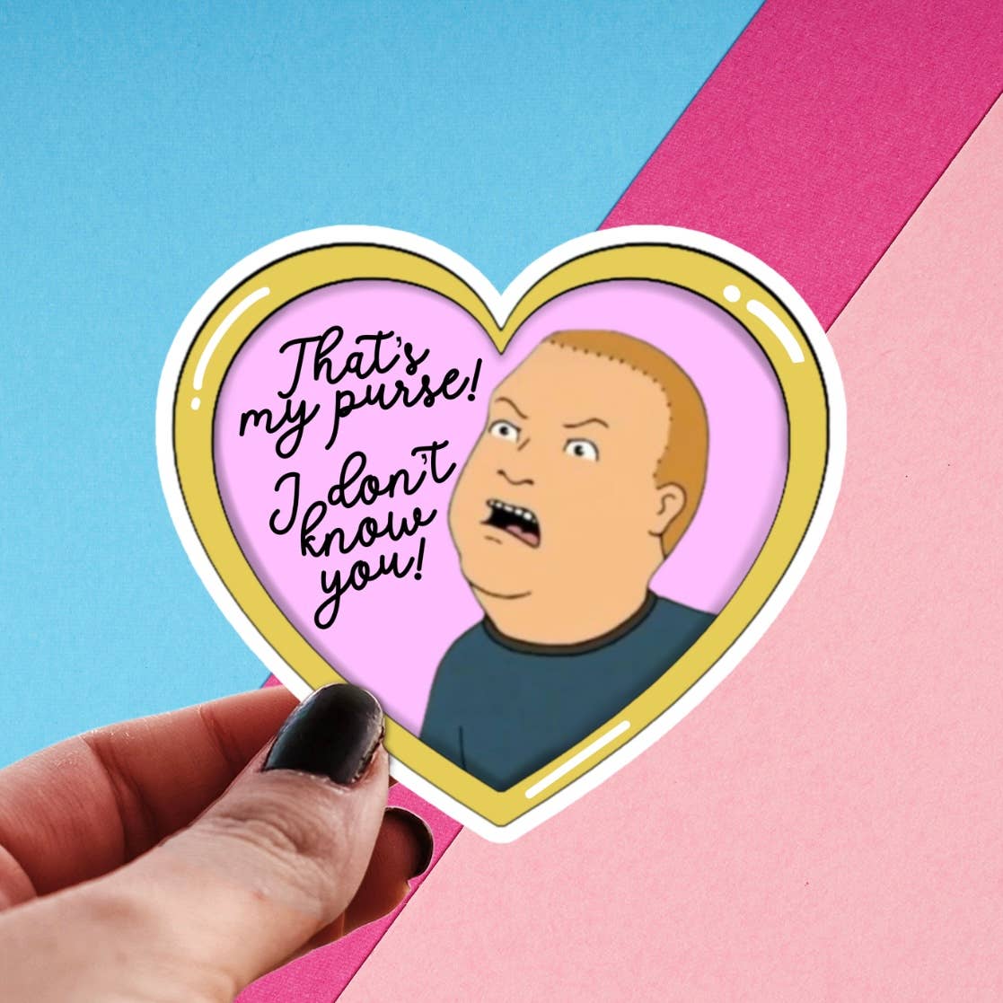 Bobby Hill That's My Purse Sticker