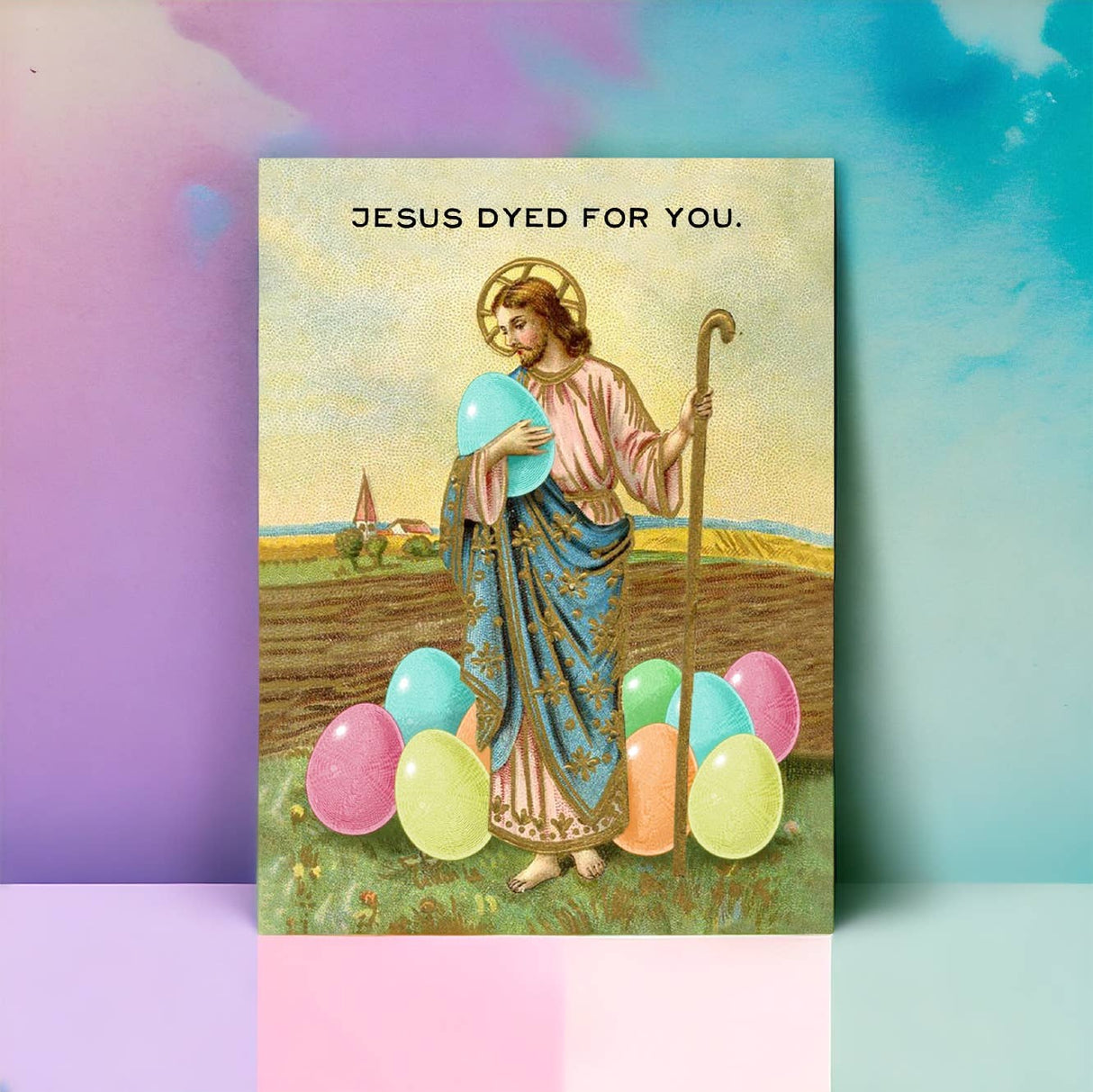 Jesus Dyed for You - Irreverent Vintage Style Easter Card