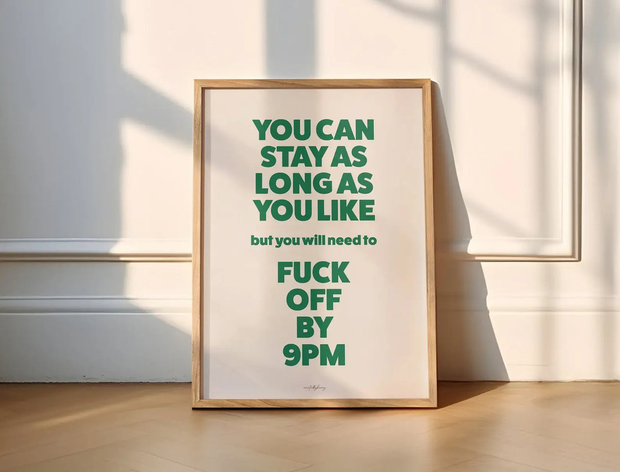 Fuck Off By 9Pm Wall Art Print