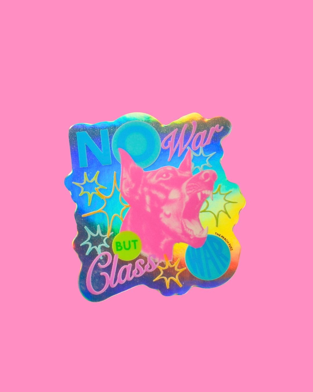 No War But Class War Holographic Sticker