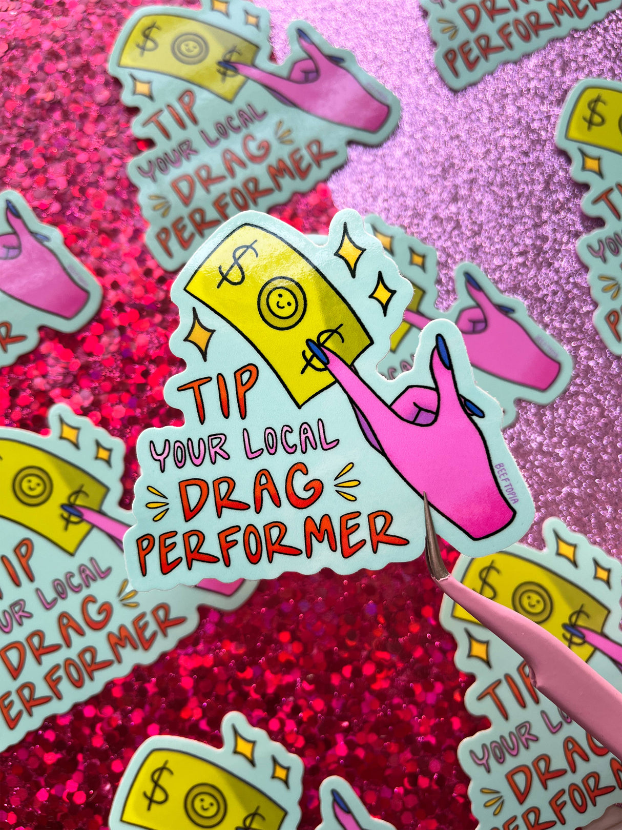 Tip Your Local Drag Performer LGBT Sticker