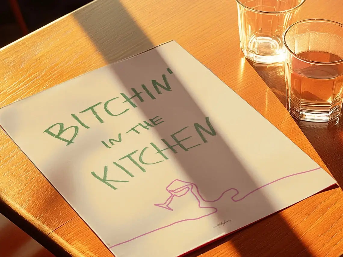 Bitchin' In The Kitchen Wall Art Print