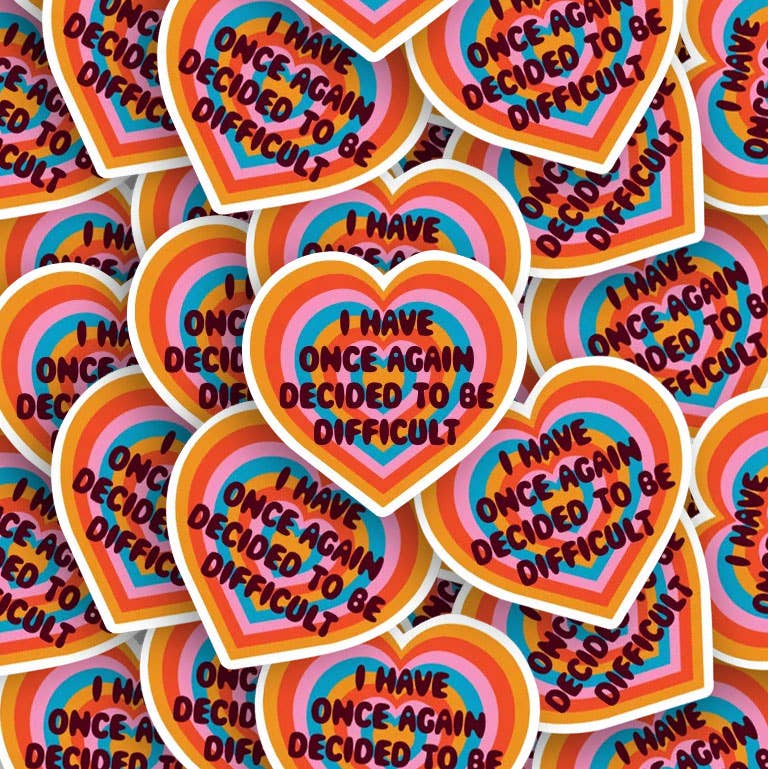 I Have Once Again Decided Mini Sticker