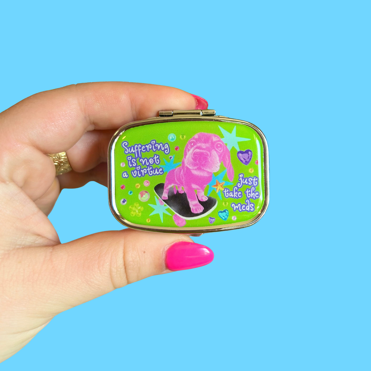 Suffering Is Not A Virtue Pill Case