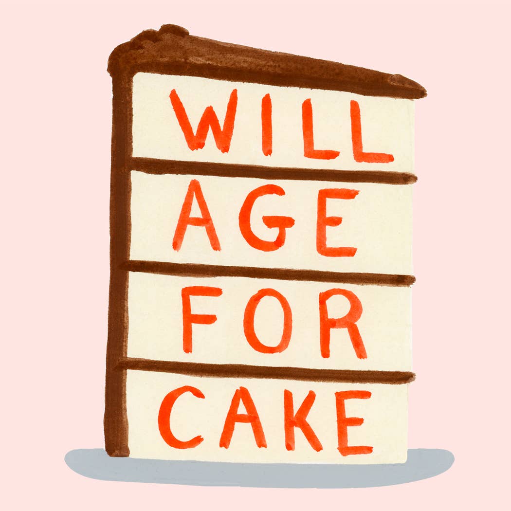 Will Age for Cake Greeting Card