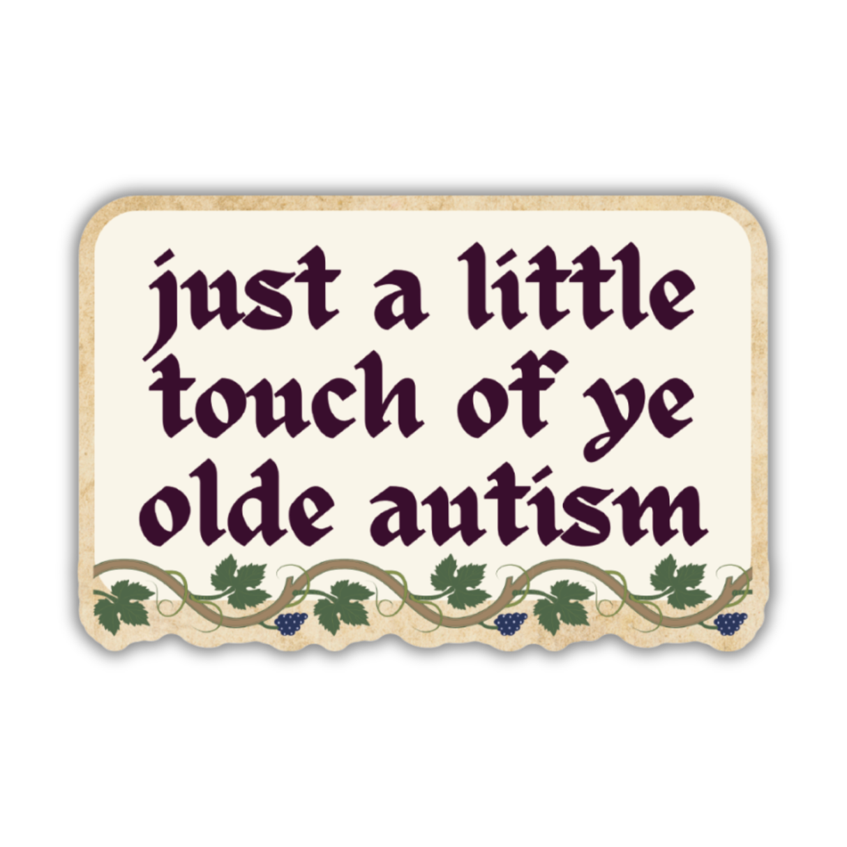 Ye Olde Autism Medieval Vinyl Sticker