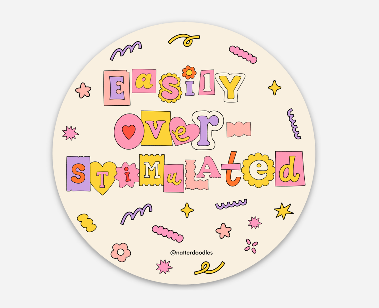 Easily Overstimulated Sticker