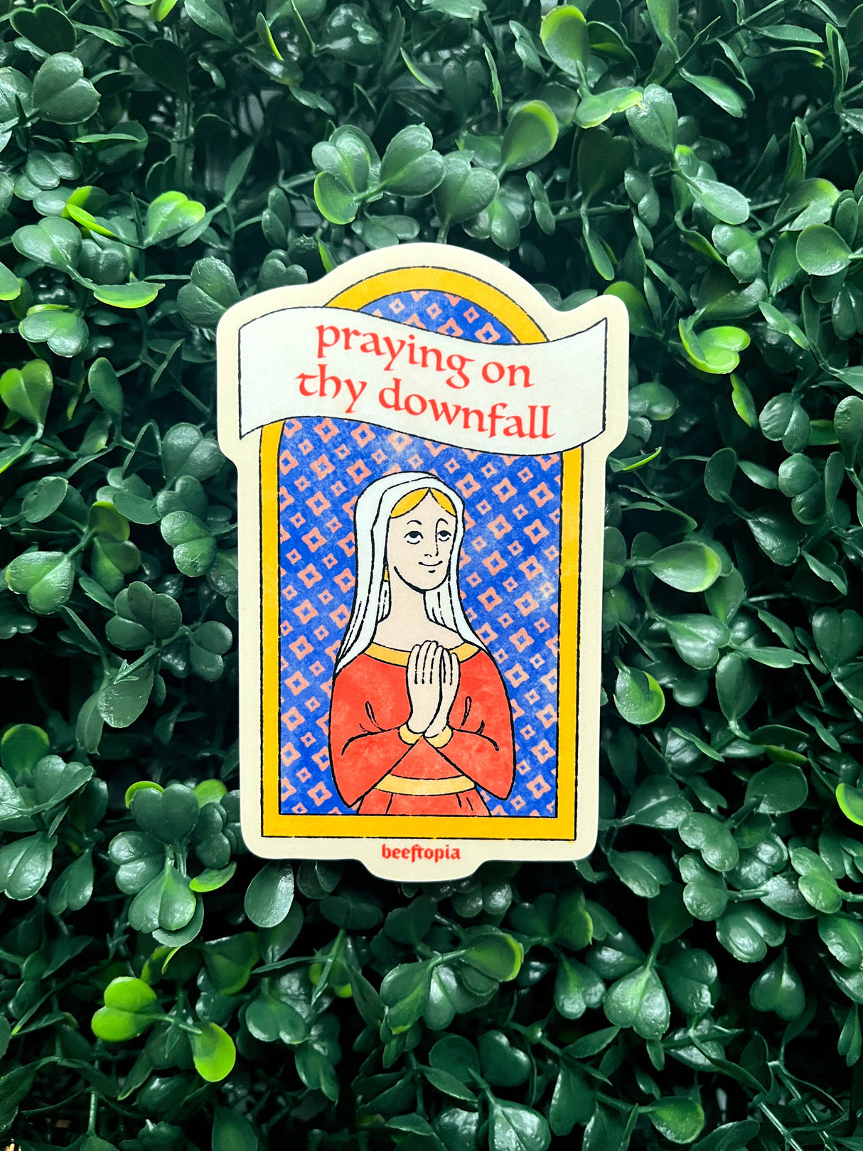Praying on Thy Downfall Vinyl Sticker