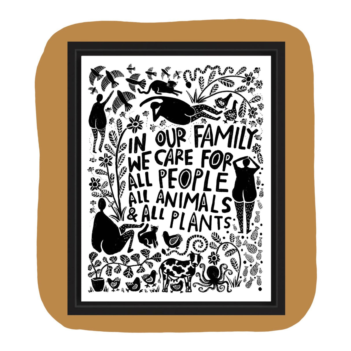 In Our Family We Care For All Art Print