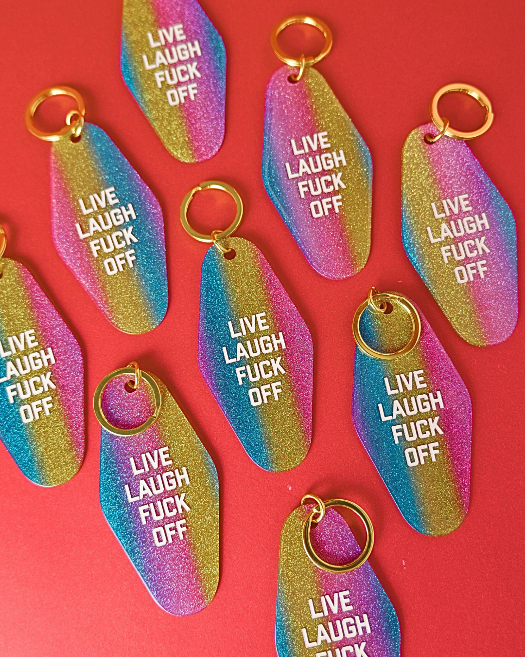 Live Laugh Love Fuck Off Keychain