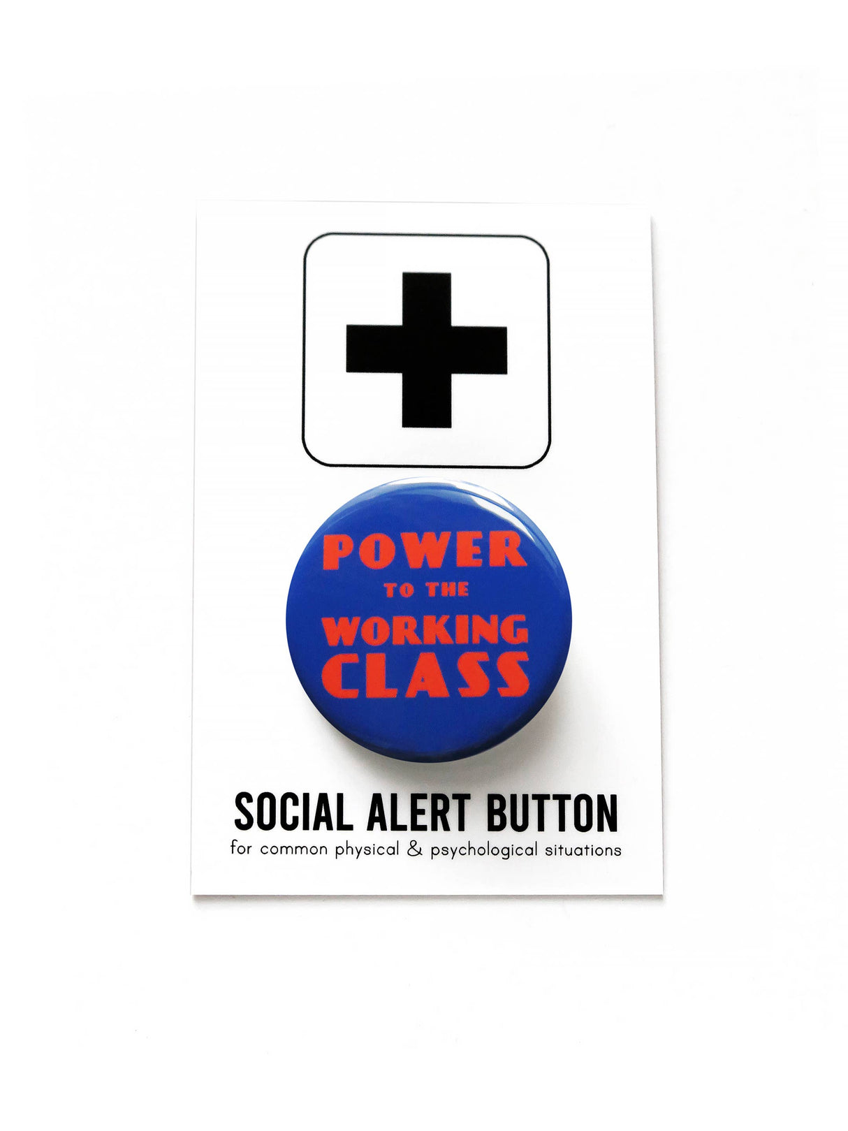 POWER TO THE WORKING CLASS 1.25" Buttons Protest Pins